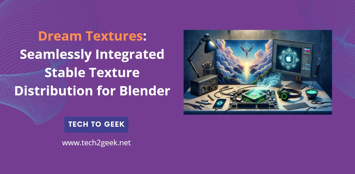 Dream Textures: Seamlessly Integrated Stable Texture Distribution for Blender