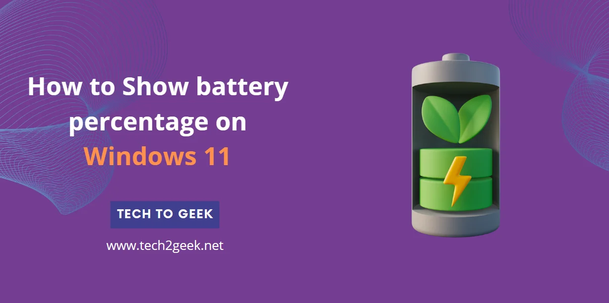 How to Show battery percentage on Windows 11