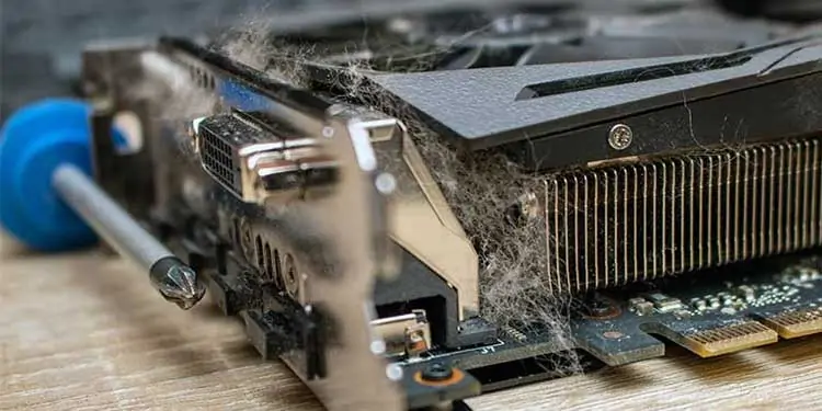 Why is My Graphics Card Overheating and How to Fix It 5 Dusty-GPU-1