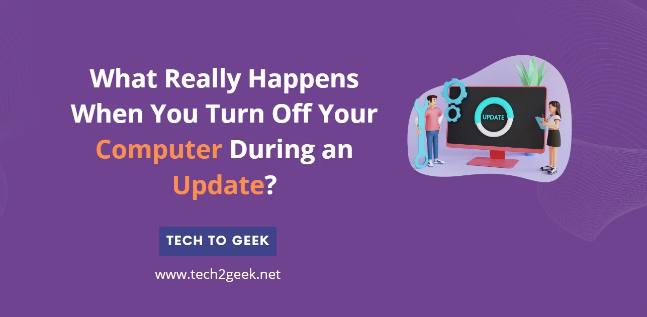 What Really Happens When You Turn Off Your Computer During an Update