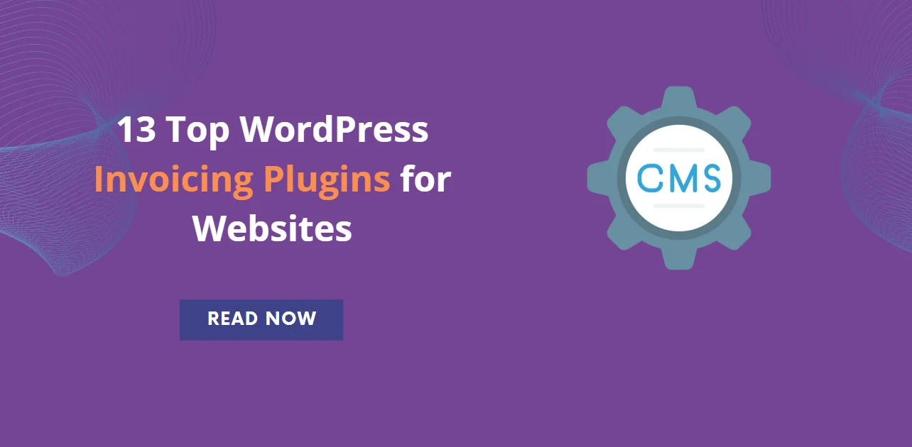 13 Top WordPress Invoicing Plugins for Websites