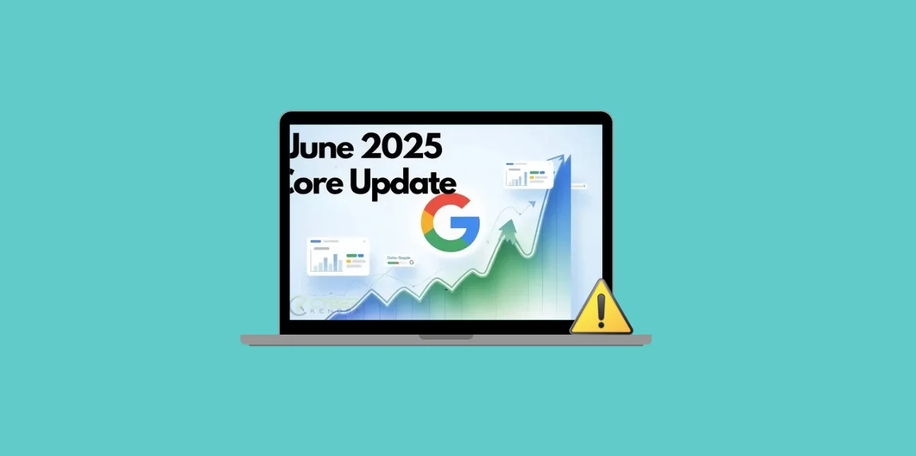 Google’s June 2025 Core Update Explained: SEO Impact & Key Changes ...
