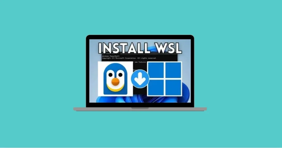 How to Install WSL on Windows 11 to Run Linux Apps and Tools