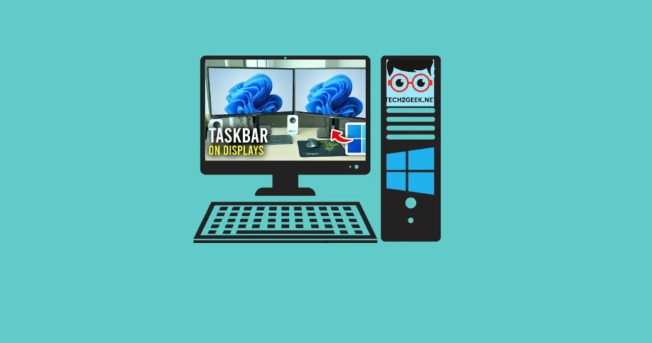 How to Move the Taskbar to a Second Monitor in Windows 11