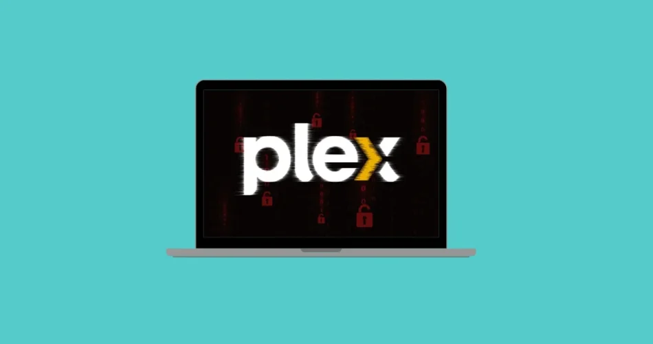 Plex Security Breach: What Happened and How to Protect Your Account
