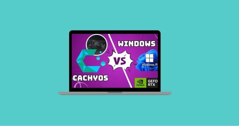 Windows 11 vs CachyOS (2026): Ultimate Performance, Gaming & Security Showdown