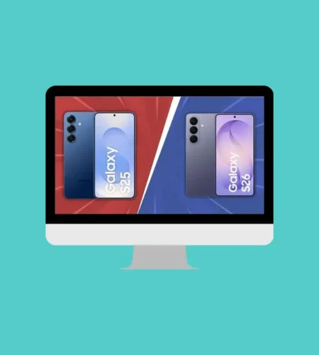 Samsung Galaxy S25 vs Galaxy S26: Not the Upgrade You Were Expecting?