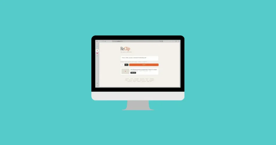 ReClip: The Free Open-Source Tool to Download Videos from 1,000+ Websites Safely
