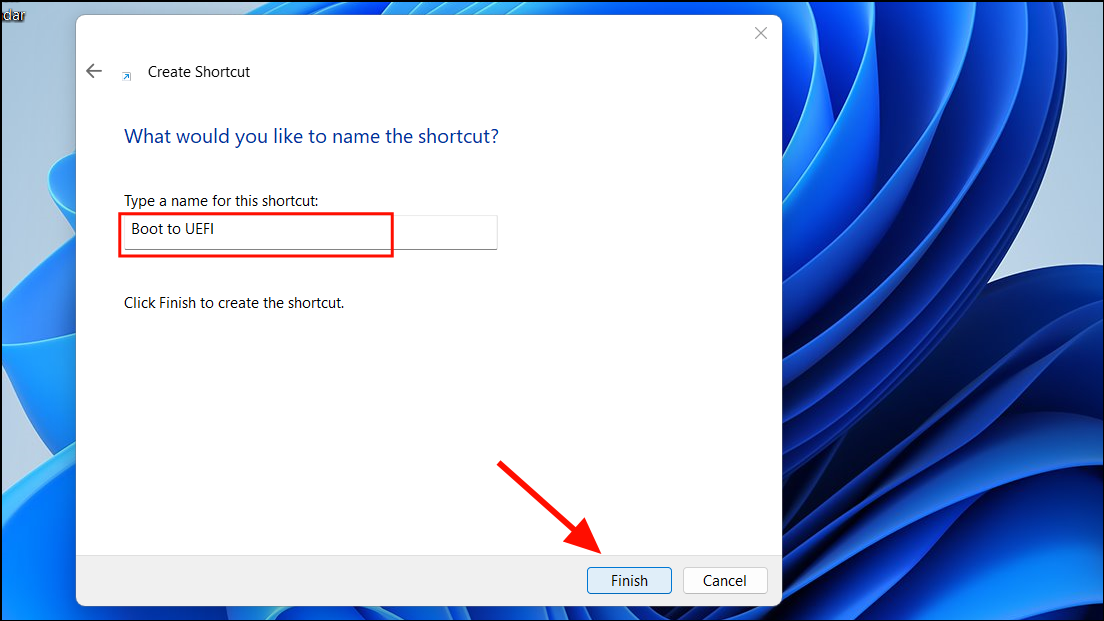 Create Shortcut wizard — entering shutdown /r /fw command and naming it Boot to UEFI