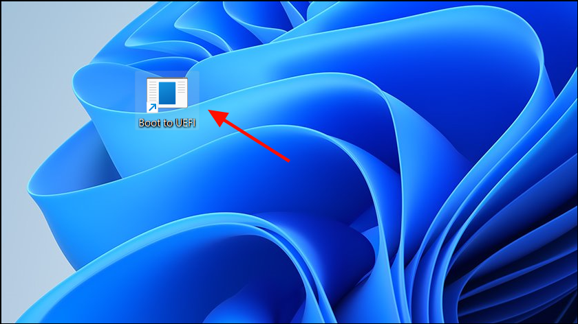 Boot to UEFI shortcut on Windows 11 desktop — double-click to reboot into firmware
