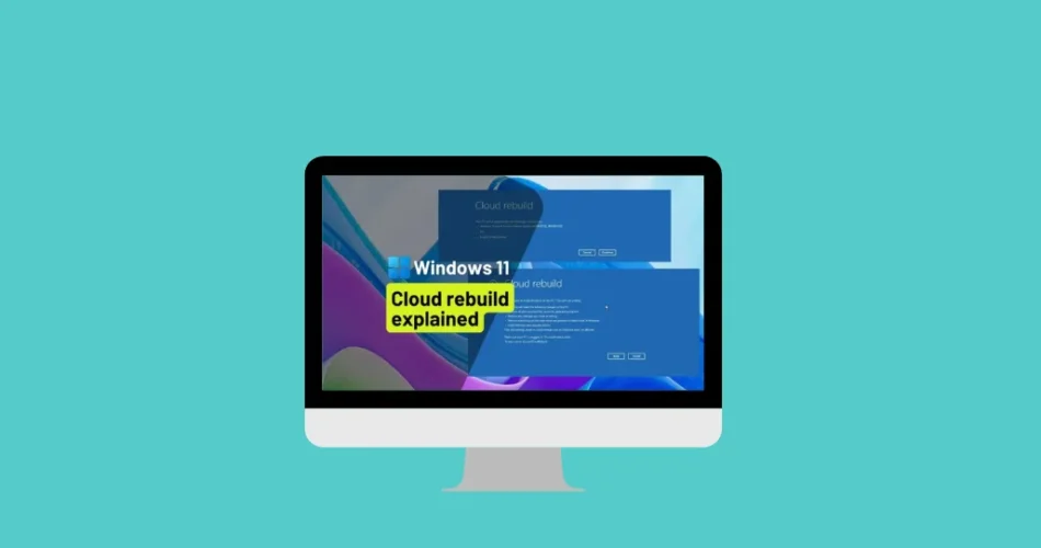 Windows 11 Cloud Rebuild: Reinstall Windows 11 Without USB
