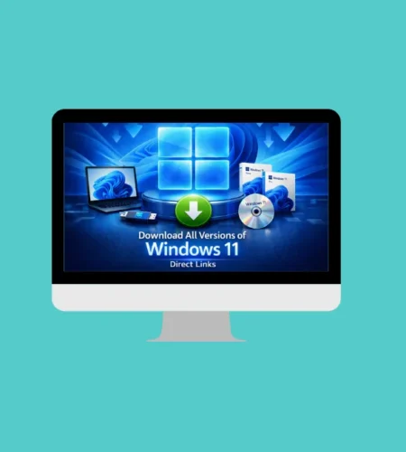 Download All Windows 11 Versions (Direct ISO Links)